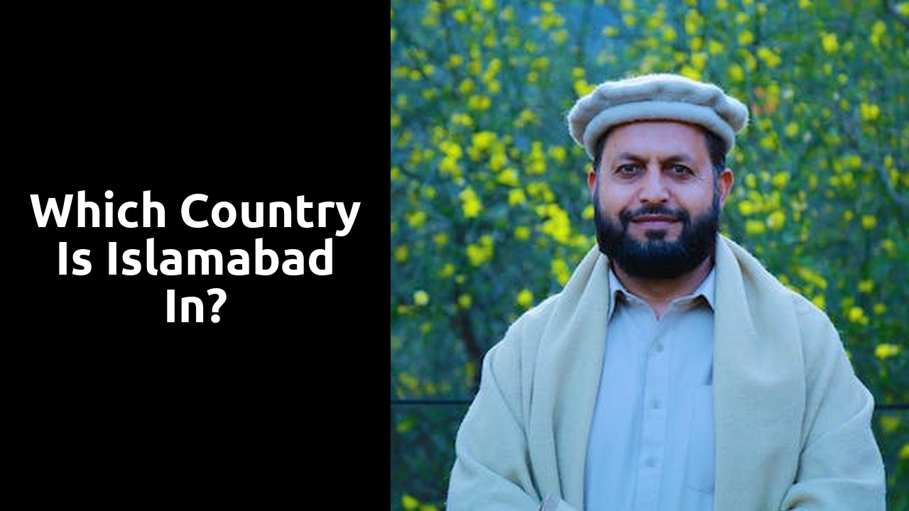 Which country is Islamabad in?